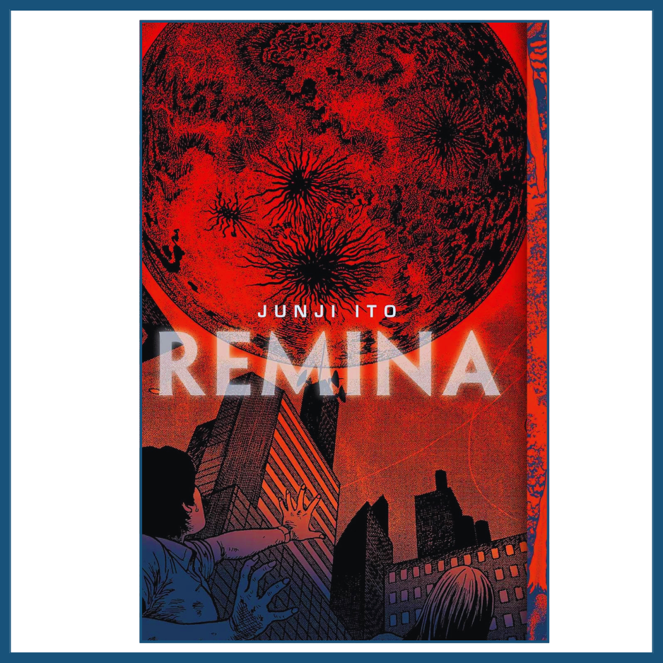 Book cover of 'Remina' by Junji Ito with a red moon and silhouette of a city.