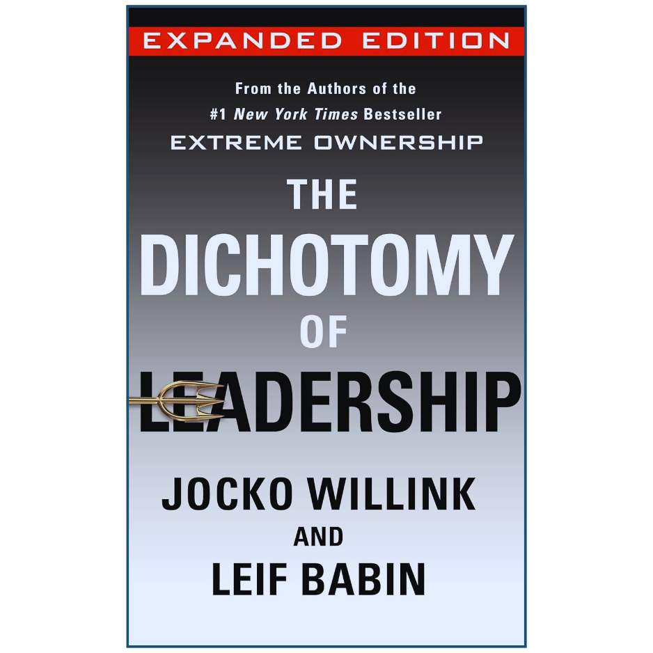 Book cover of 'The Dichotomy of Leadership' by Jocko Willink and Leif Babin with a red banner at the top.