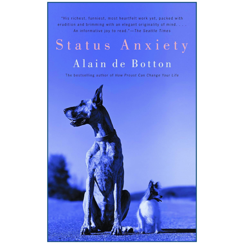 Status Anxiety by Alain de Botton | Philosophy