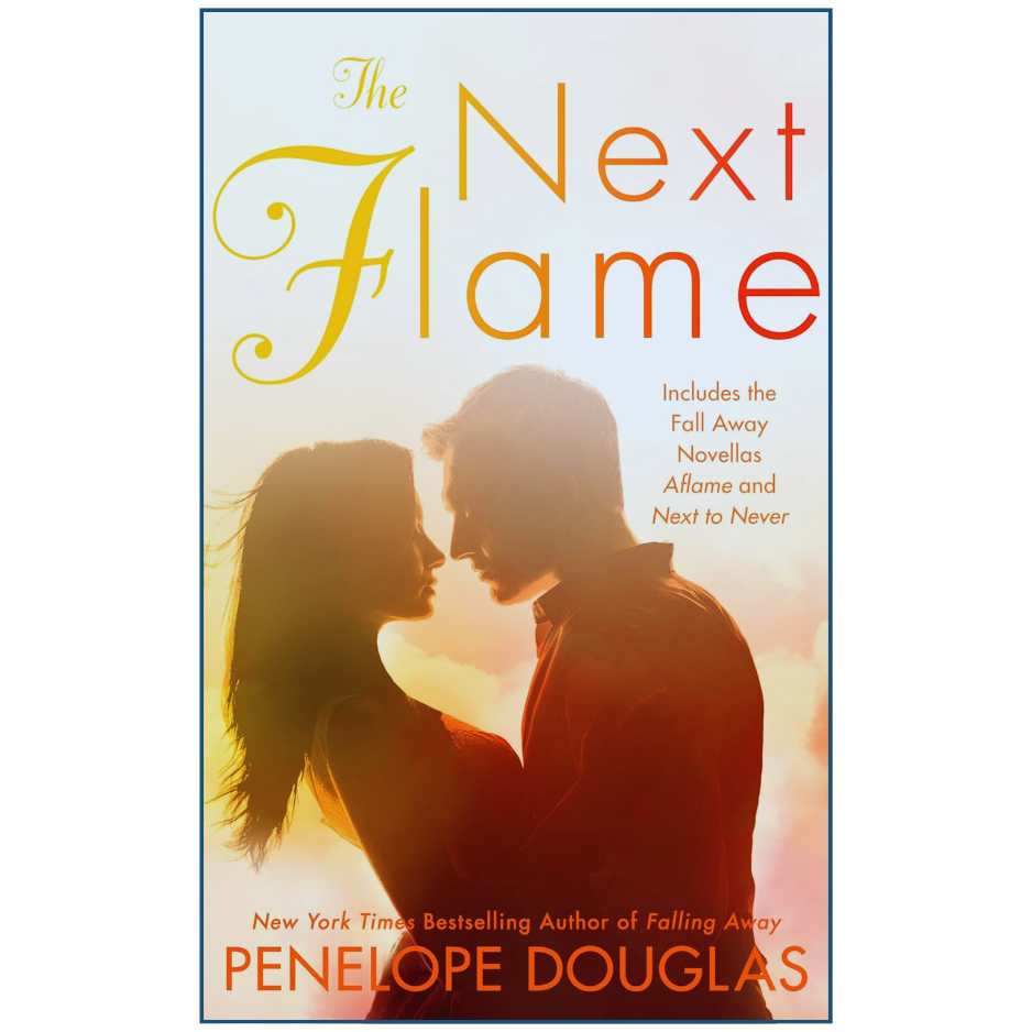 Book cover of 'The Next Flame' by Penelope Douglas with a couple embracing.