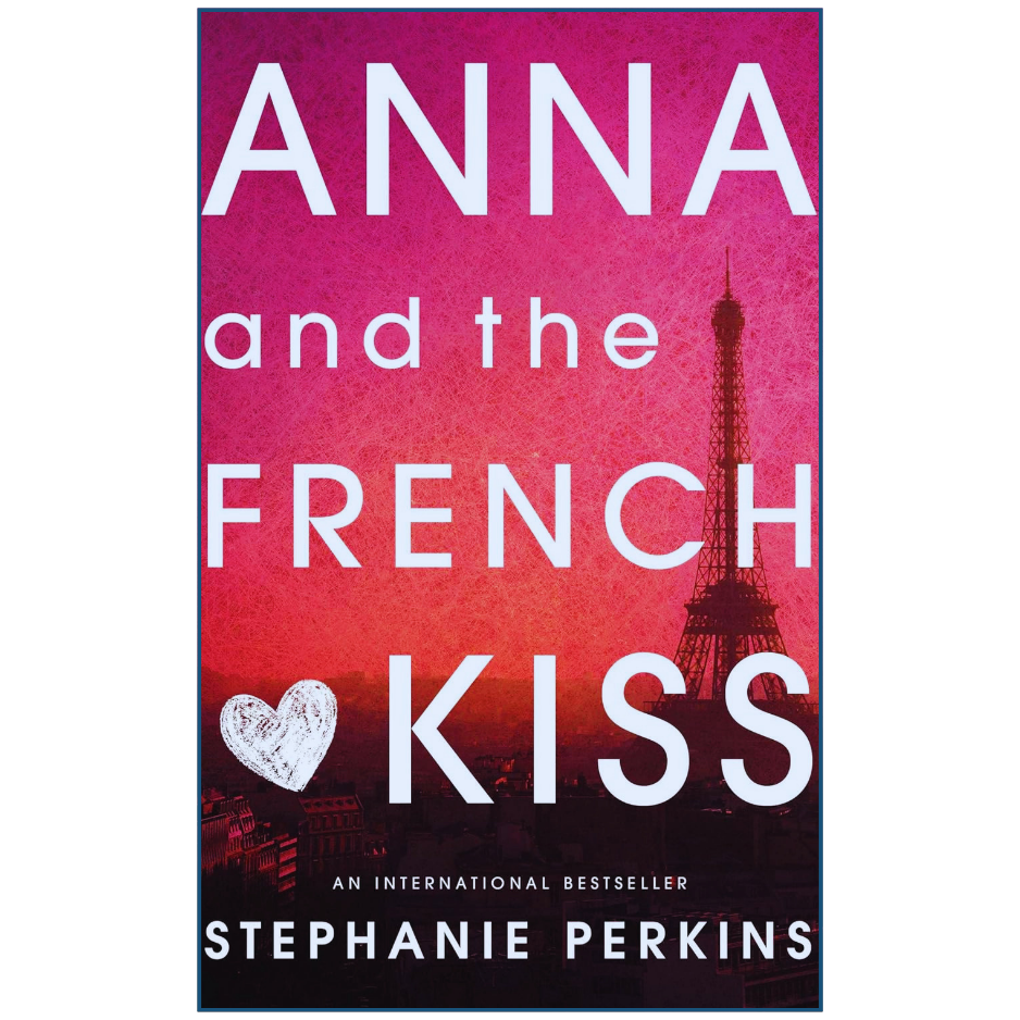 Book cover of 'Anna and the French Kiss' with Eiffel Tower silhouette on pink background