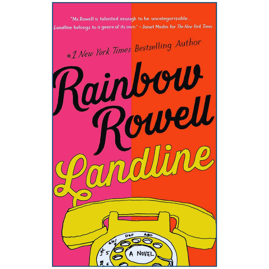 Landline by Rainbow Rowell | Romance