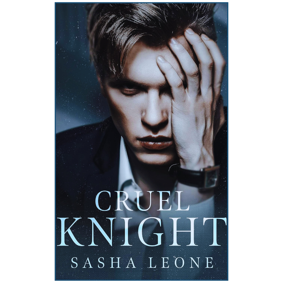 Book cover of 'Cruel Knight' by Sasha Leone with a person holding their head.