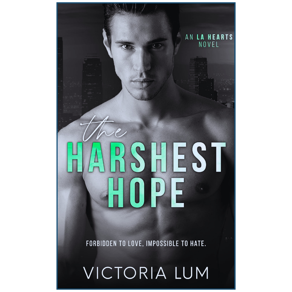 Book cover of 'The Harshest Hope' by Victoria Lum featuring a shirtless man against a cityscape.