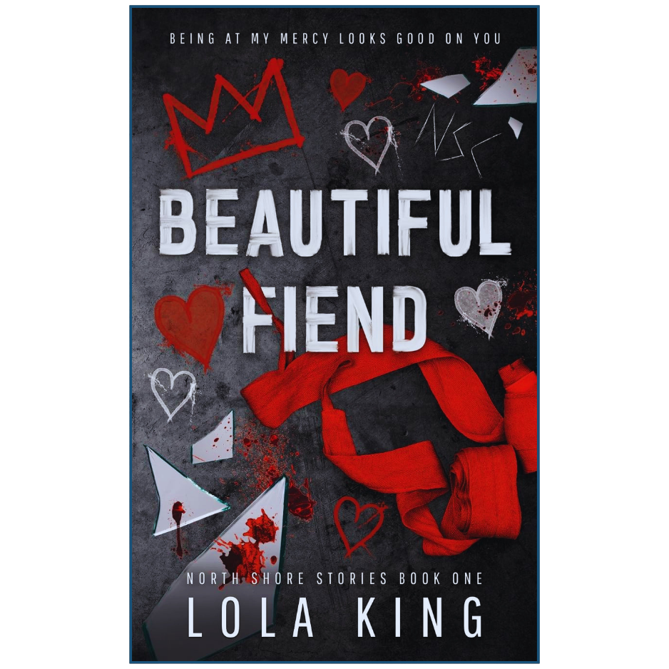 Beautiful Fiend by Lola King | Dark Romance Novel