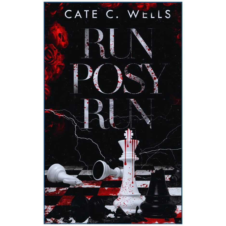 Run Posy Run Special Edition by Cate C Wells | Dark Romance