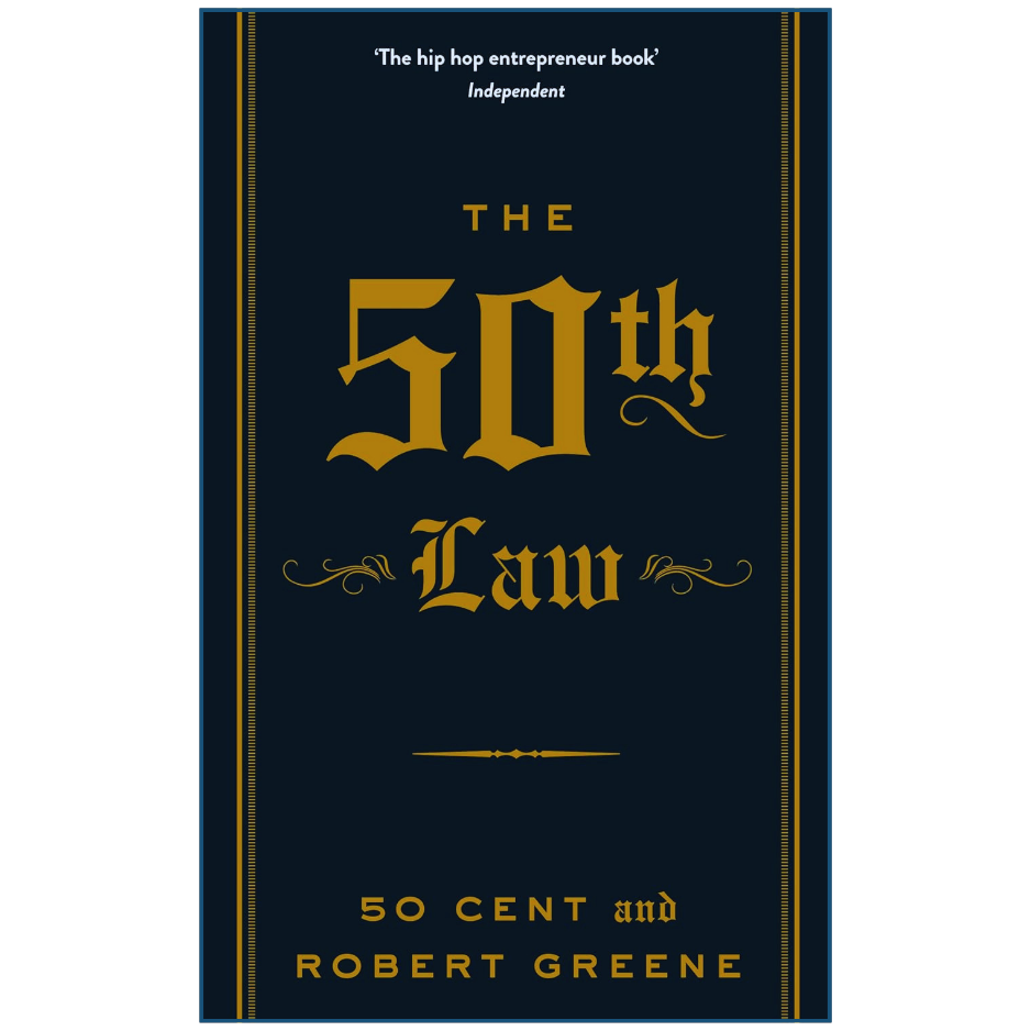 Book cover of 'The 50th Law' by 50 Cent and Robert Greene with gold text on a black background.