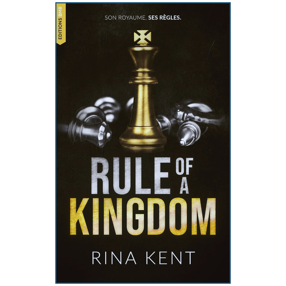 Book cover of 'Rule of a Kingdom' by Rina Kent featuring a gold chess piece and hands.