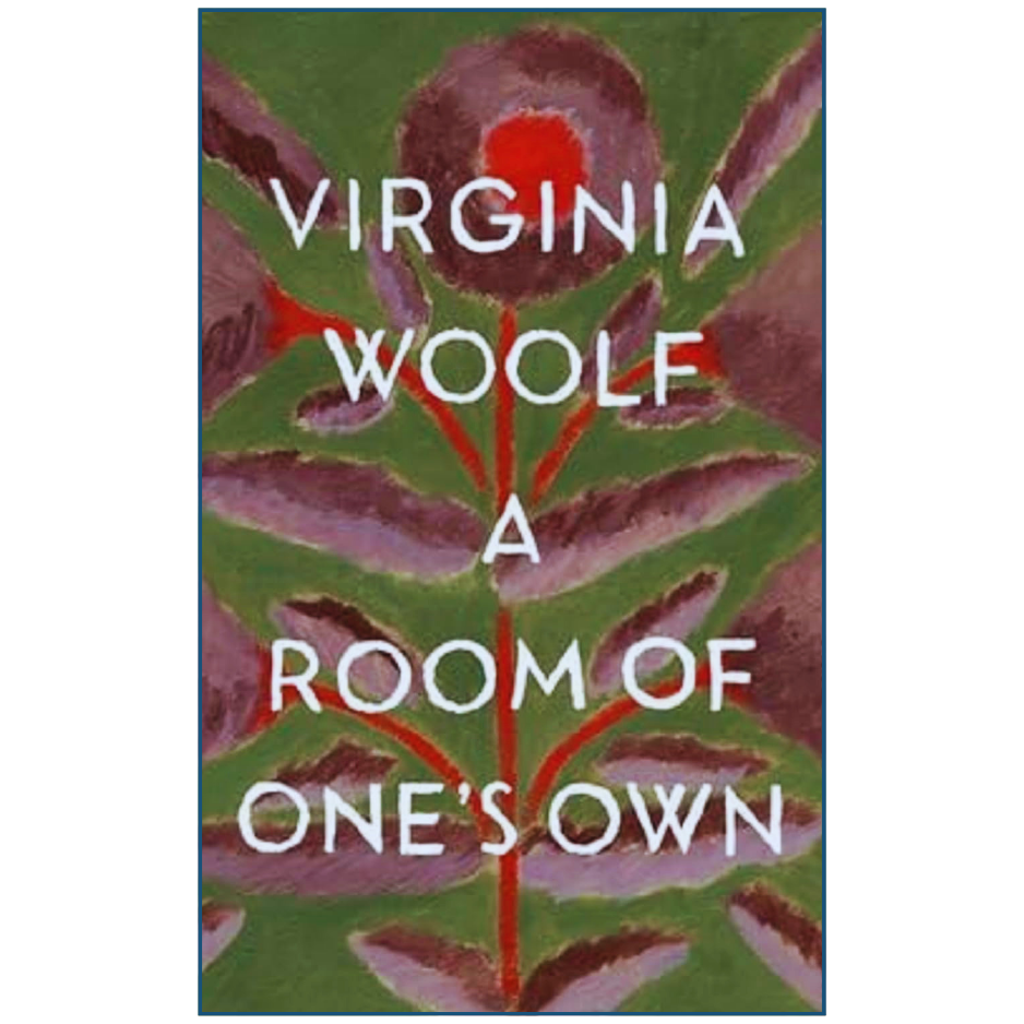 Book cover of 'A Room of One's Own' by Virginia Woolf with floral design