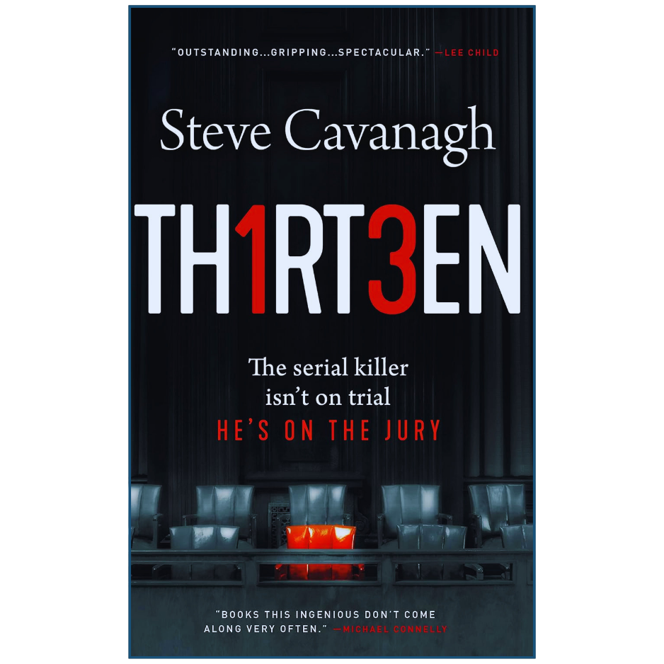 Book cover of 'Thirteen' by Steve Cavanagh with a courtroom scene.