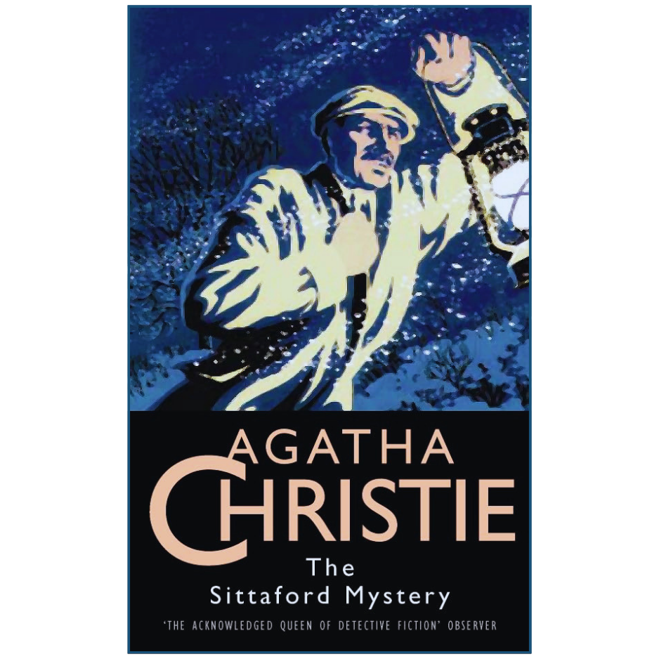 Book cover of 'The Sittaford Mystery' by Agatha Christie with a silhouette of a man holding a lantern against a dark background.