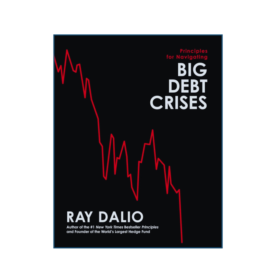 Principles for Navigating Big Debt Crises by Ray Dalio - Buy Online Pakistan
