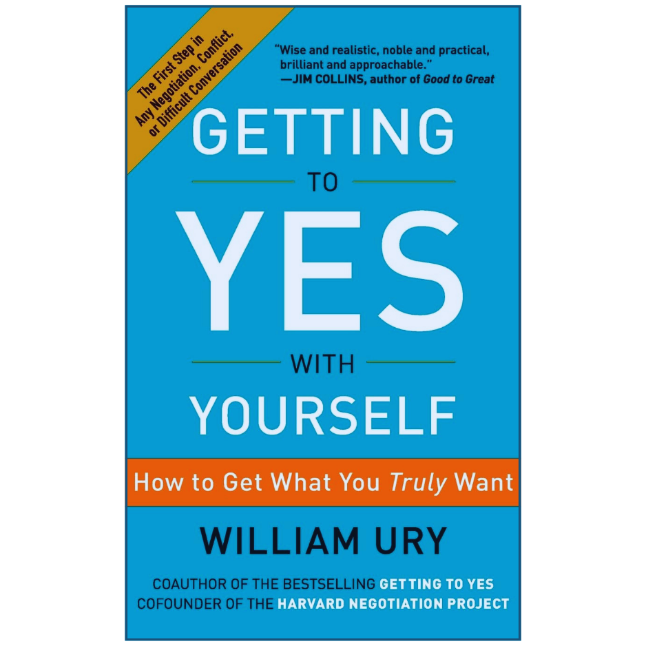 Getting to Yes with Yourself by William Ury - Buy Online Pakistan