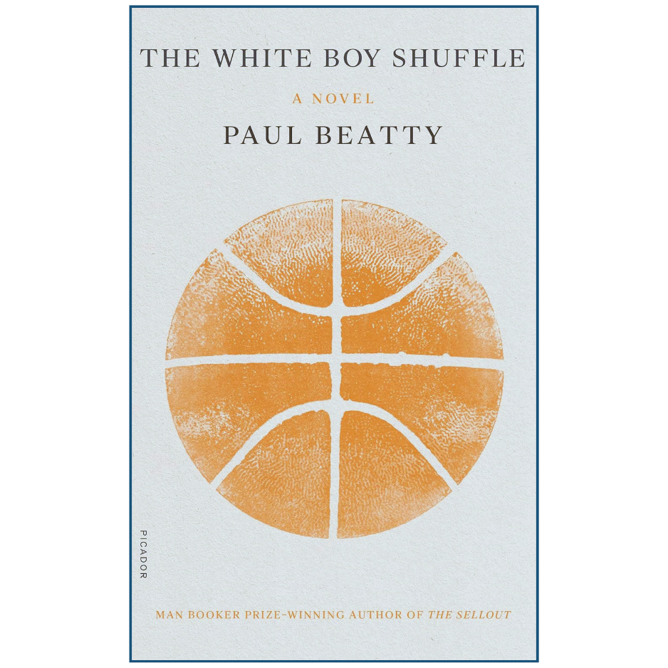 The White Boy Shuffle by Paul Beatty | Satirical Literary Fiction 
