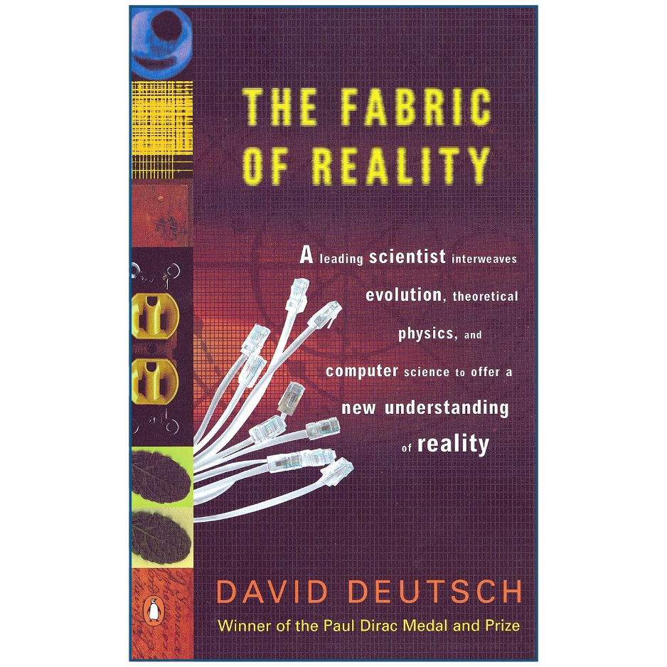 The Fabric of Reality by David Deutsch Physics Quantum Science Book