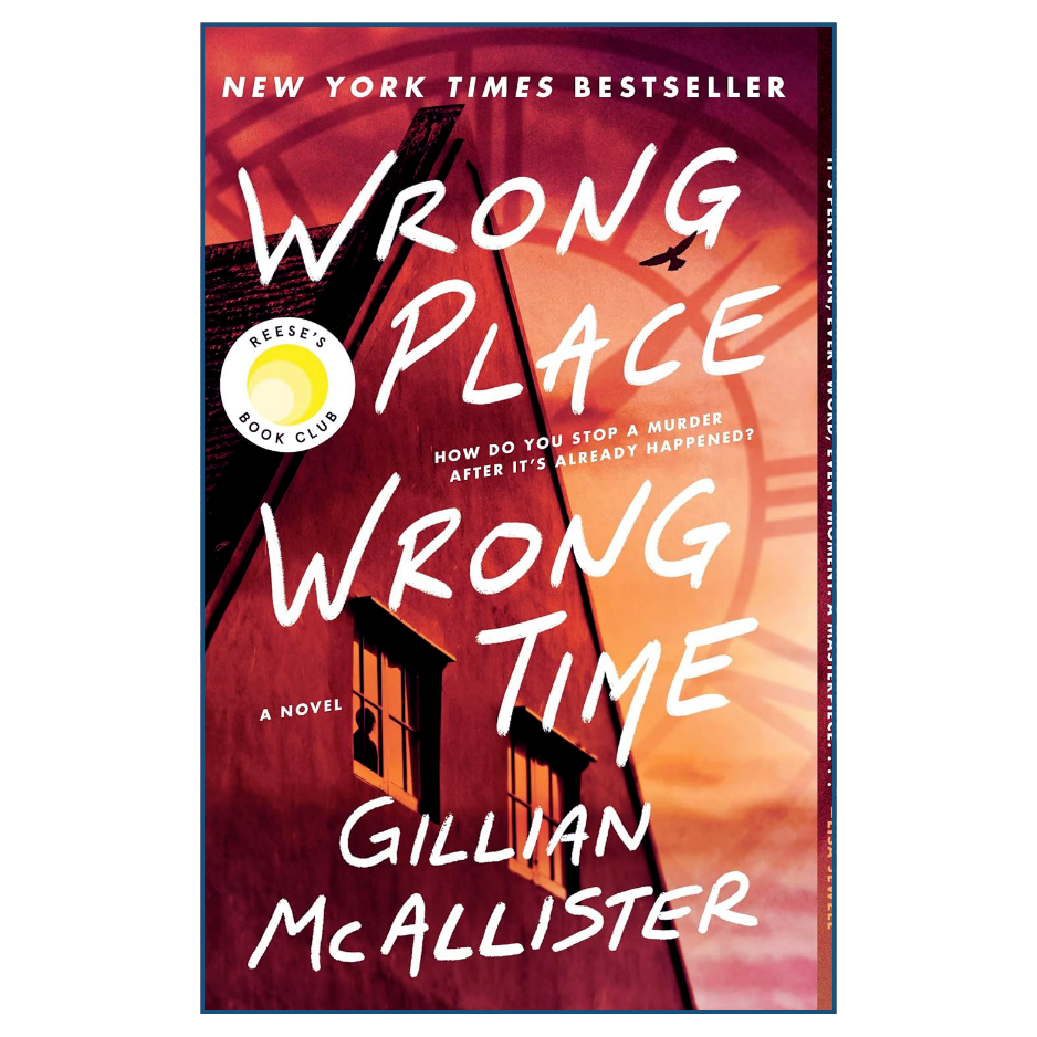 Book cover of 'Wrong Place Wrong Time' by Gillian McAllister with a red and orange background.