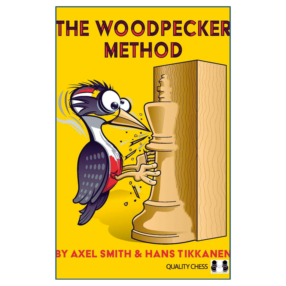 The Woodpecker Method by Axel Smith Hans Tikkanen Chess Book