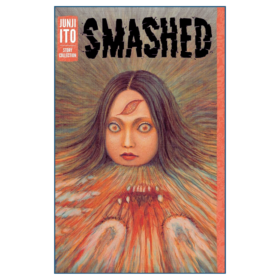 Book cover of 'Smashed' by Junji Ito with a stylized illustration of a woman's face.