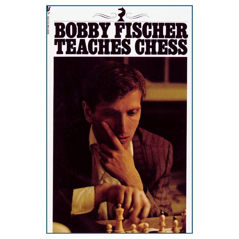 Book cover of 'Bobby Fischer Teaches Chess' with a person playing chess.