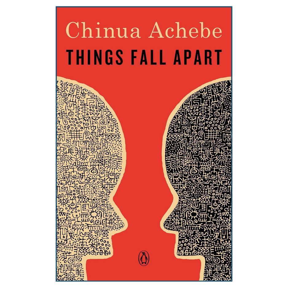 Things Fall Apart by Chinua Achebe African Classic Novel 