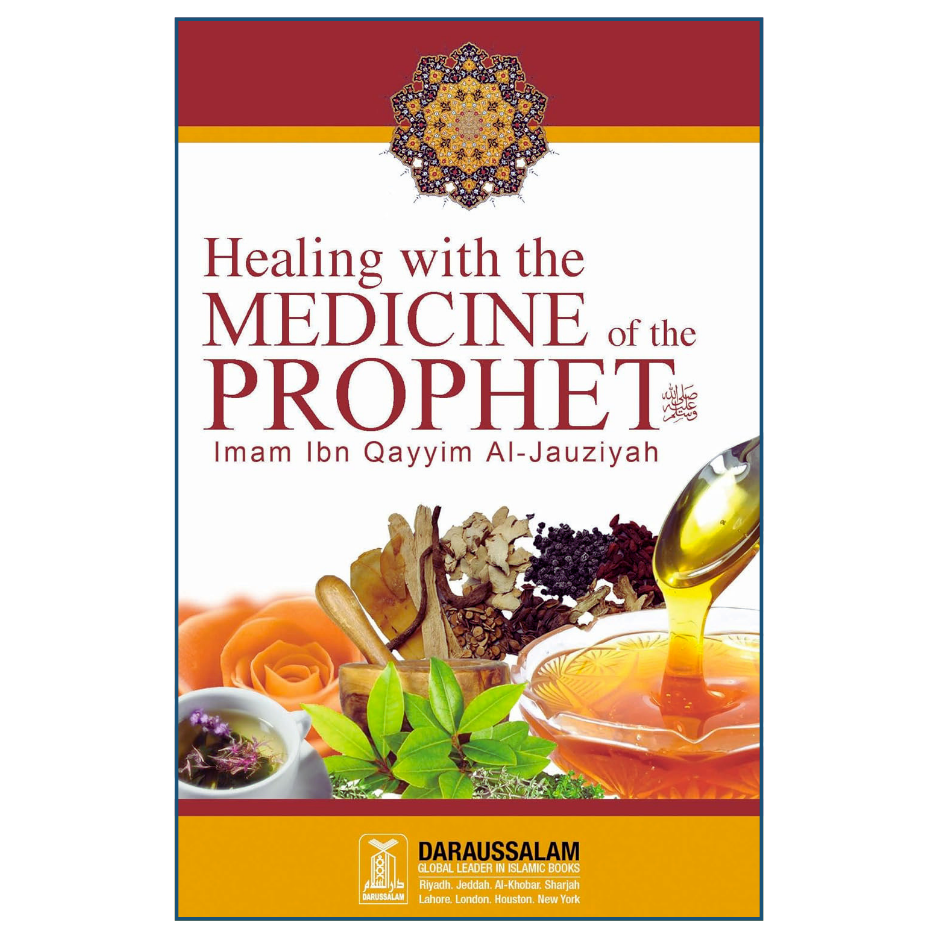 Healing with the Medicine of the Prophet PBUH by Imam Ibn Qayyim - Front Cover - Buy Online in Pakistan

