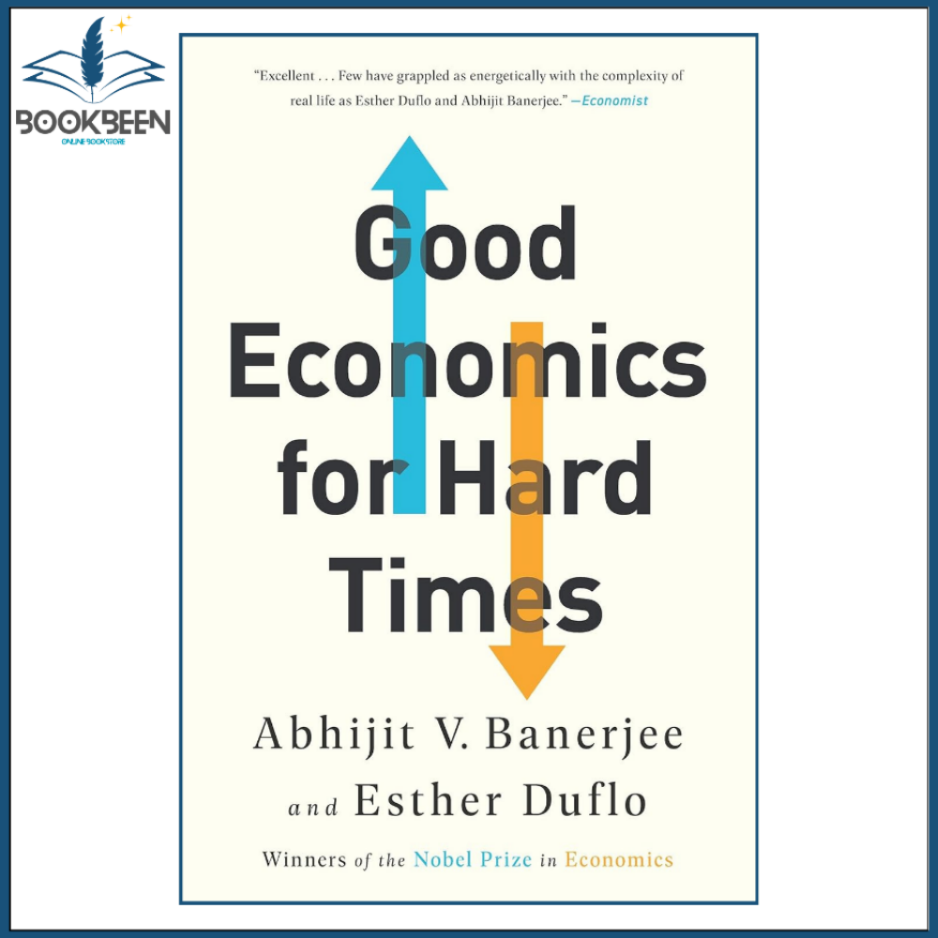 Book cover of 'Good Economics for Hard Times' by Abhijit V. Banerjee and Esther Duflo with a blue and orange arrow design.