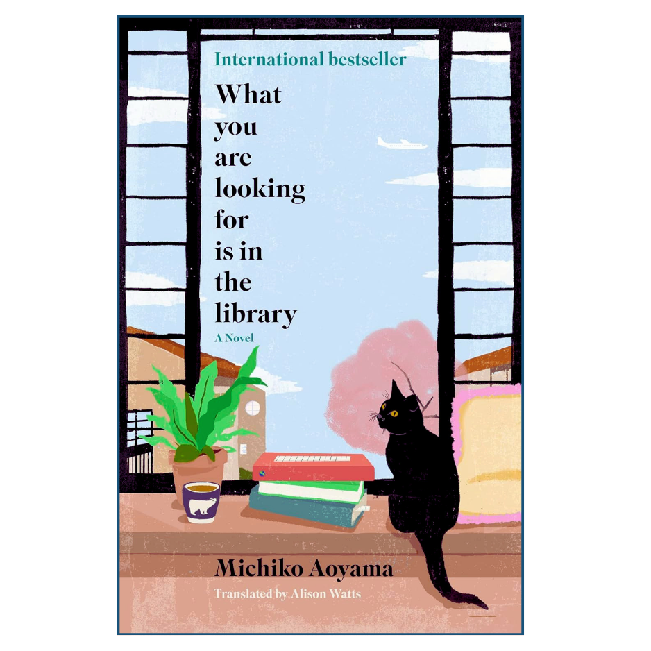 Book cover of 'What you are looking for is in the library' by Michiko Aoyama with a cat and books illustration.