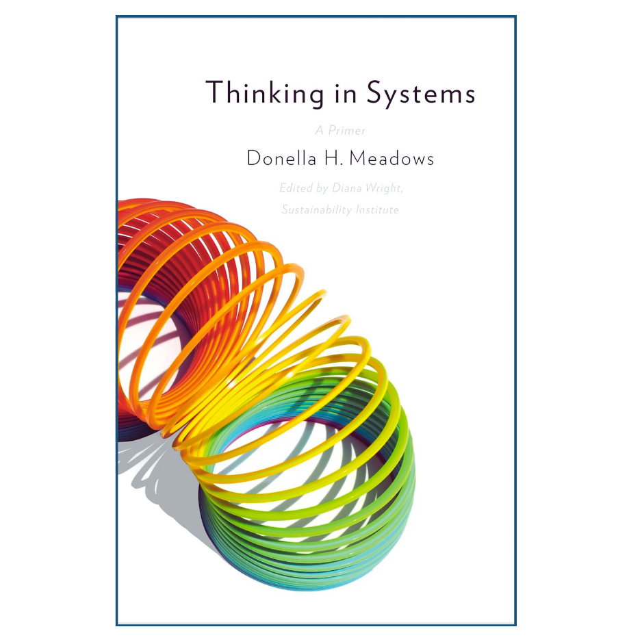 Book cover of 'Thinking in Systems' by Donella H. Meadows with colorful弹簧 design on a white background.