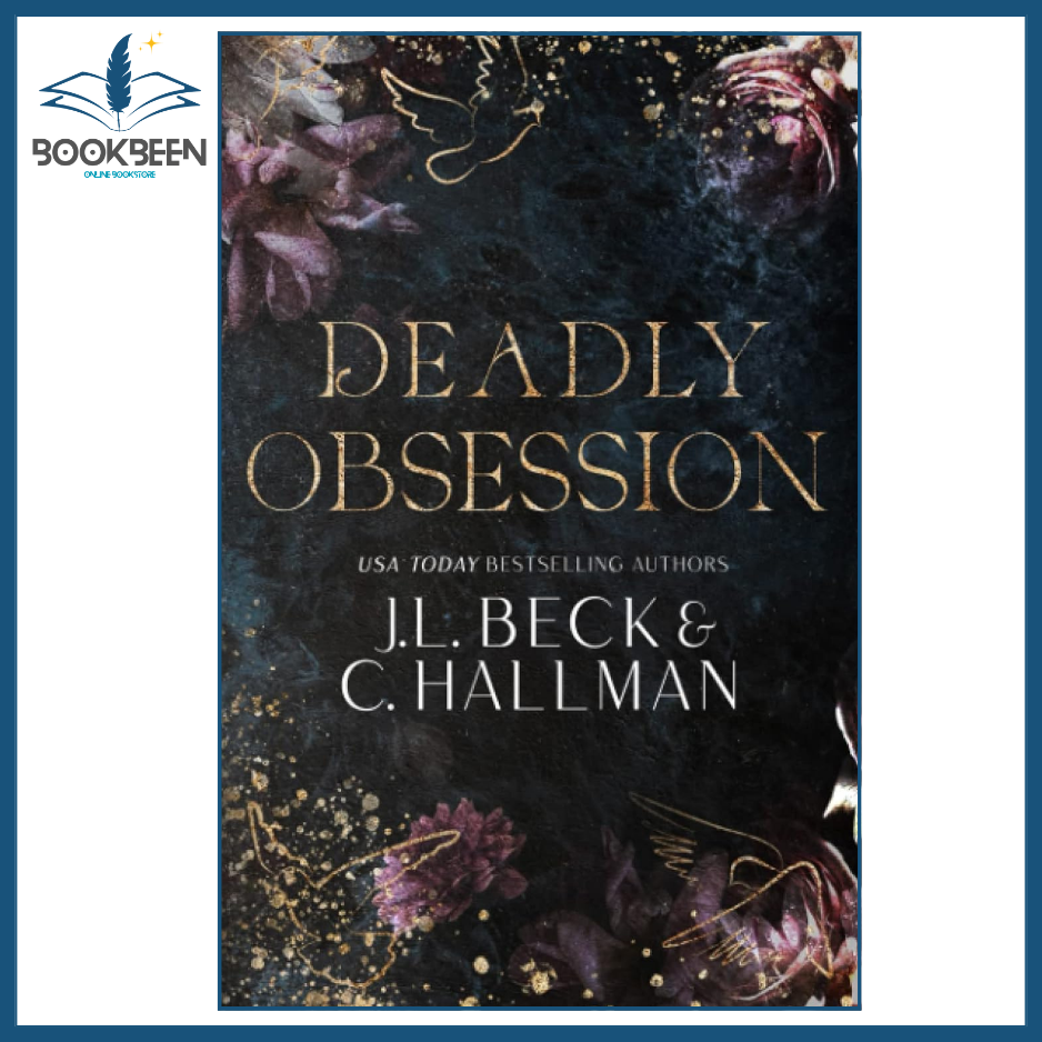 Deadly Obsession by C Hallman and J L Beck dark romance novel cover image