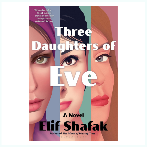 Book cover of Three Daughters of Eve by Elif Shafak, featuring three女性 silhouettes against a moody orange and purple sky

