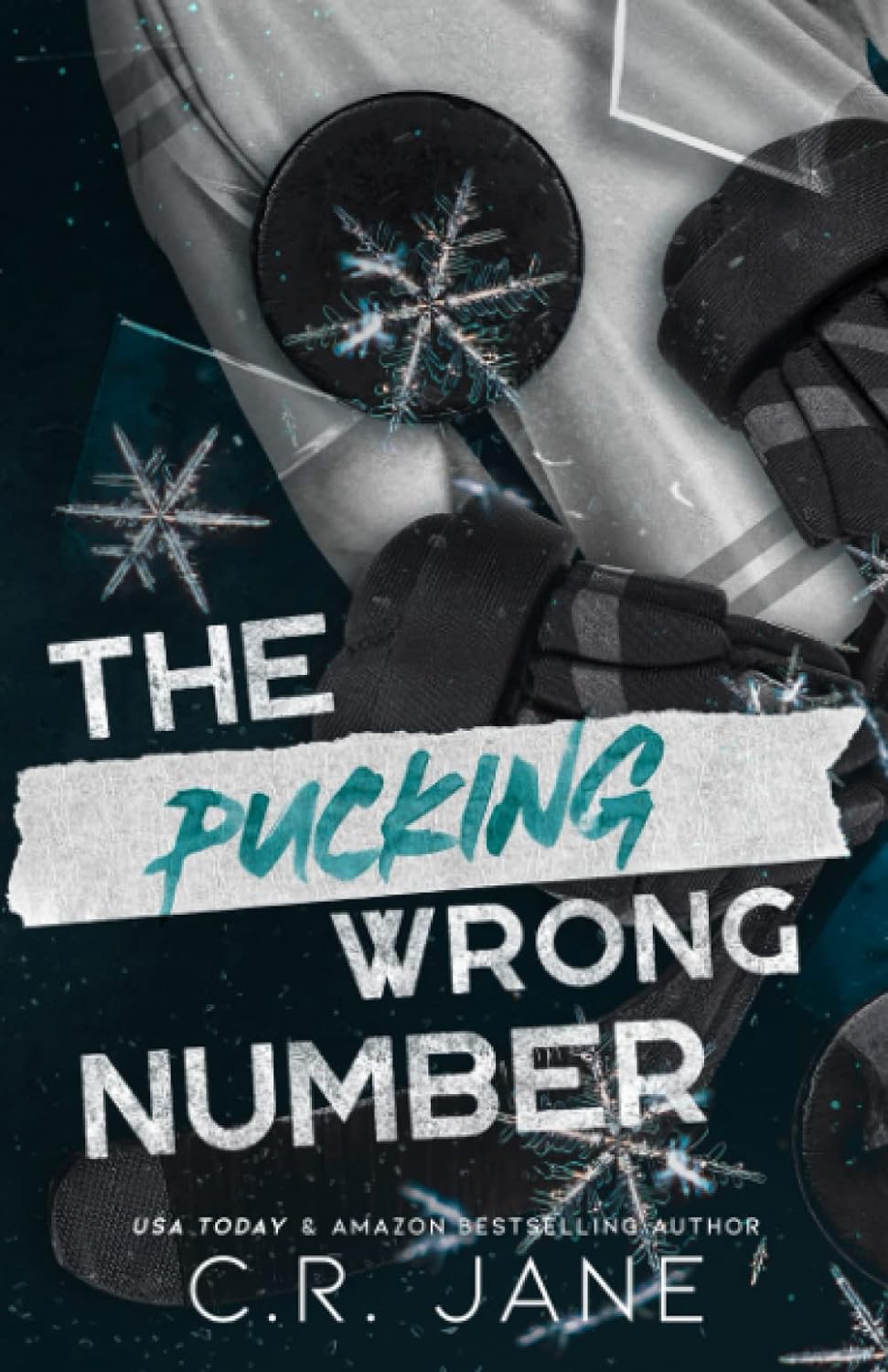 The Pucking Wrong Date (Pucking Wrong, #3) by C.R. Jane