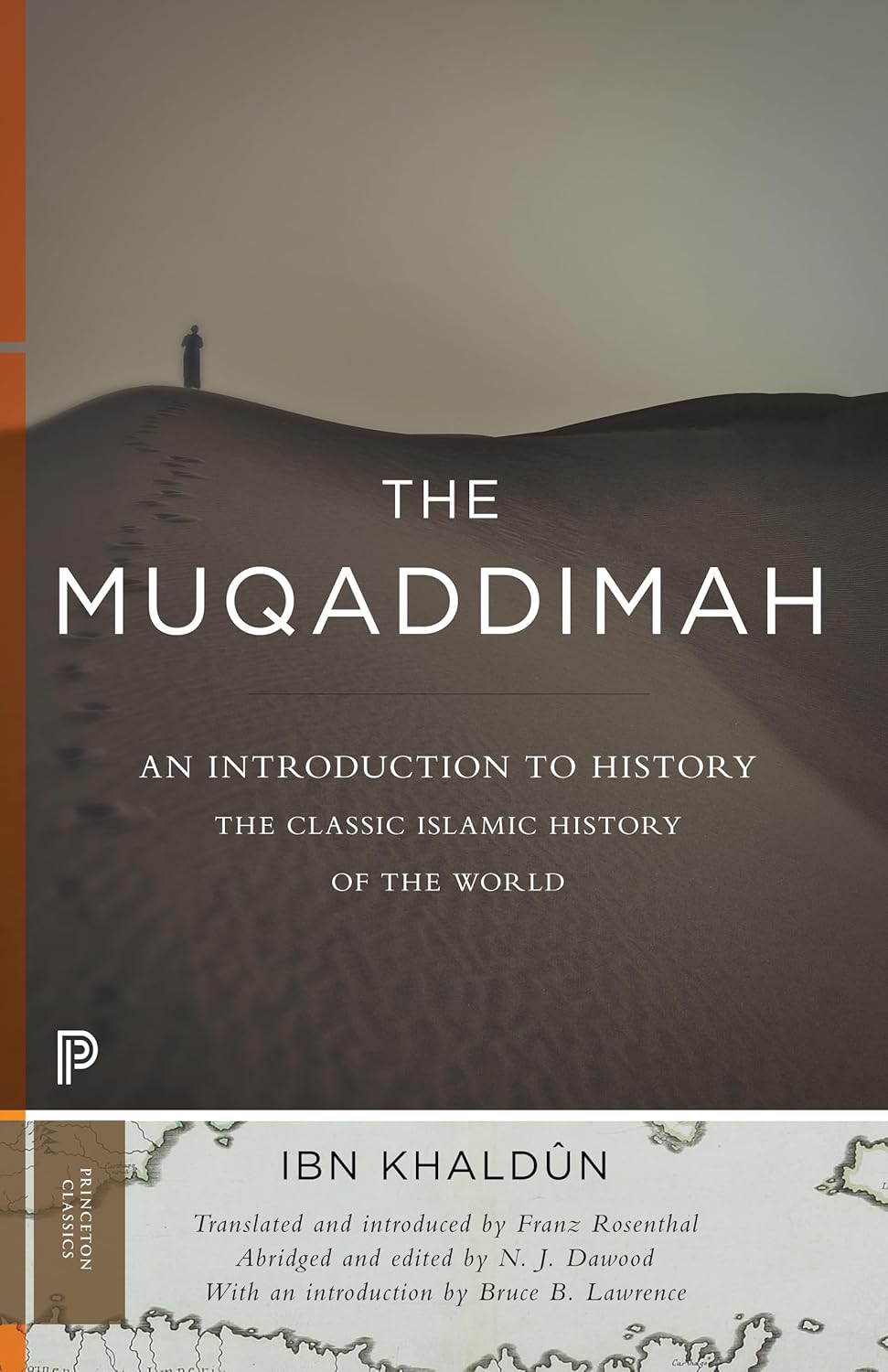 The Muqaddimah: An Introduction to History by Ibn Khaldûn (Author)