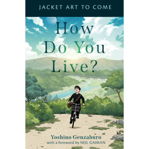 How do you live by Genzaburo Yoshino (Author),