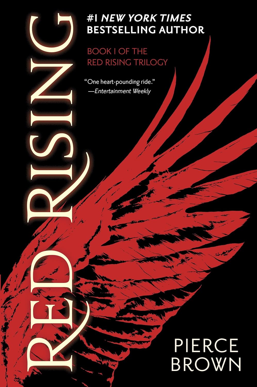 Red Rising (Red Rising Series Book 1) by Pierce Brown (Author)