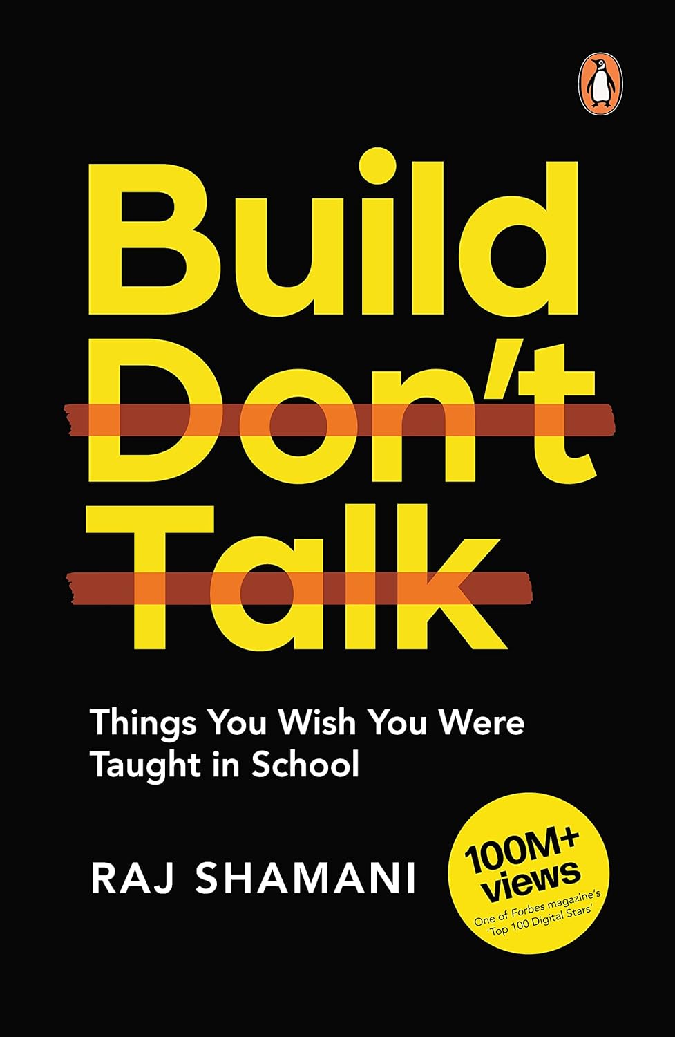 Build, Don't Talk by Raj Shamani (Author)