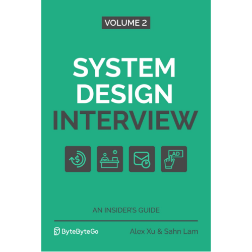 System Design Interview – An Insider's Guide by Alex Xu (Author)