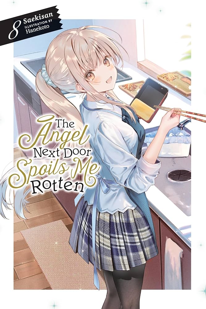 The Angel Next Door Spoils Me Rotten, Vol. 8 by Saekisan (Author)
