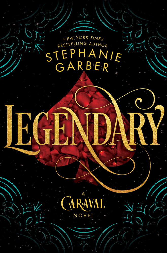 Legendary (Caraval, #2) by Stephanie Garber