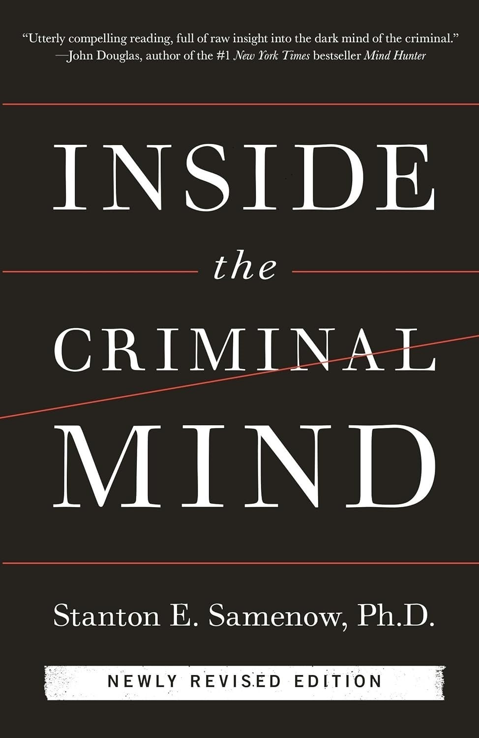 Inside the Criminal Mind (Newly Revised Edition) by Stanton Samenow (Author)