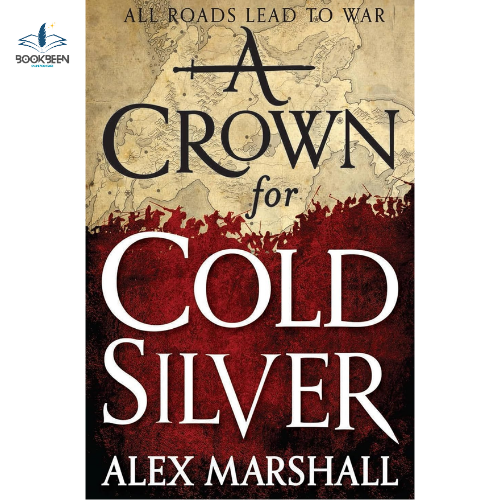 A Crown for Cold Silver by Alex Marshall (Author)