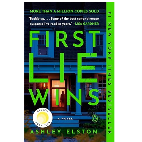 First Lie Wins by Ashley Elston (Author)