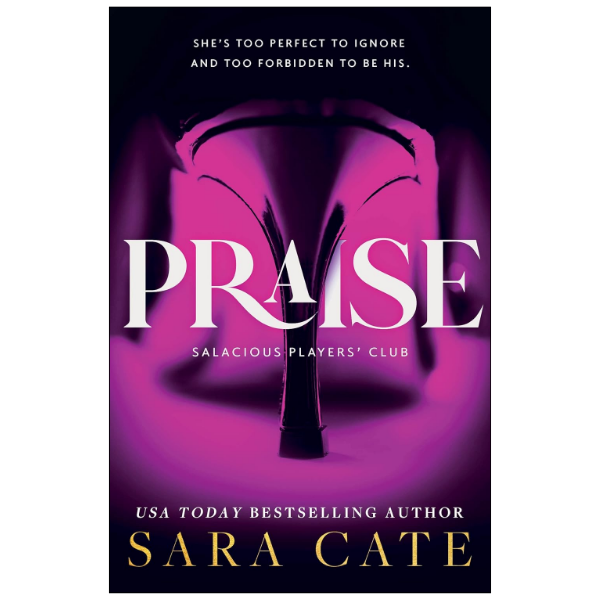 Praise by Sara Cate (Author)