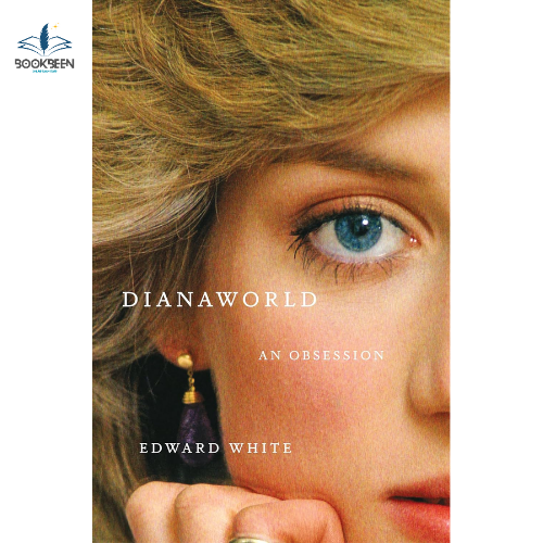 Dianaworld by Edward White (Author)