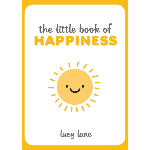 The Little Book of Happiness by Lucy Lane (Author)