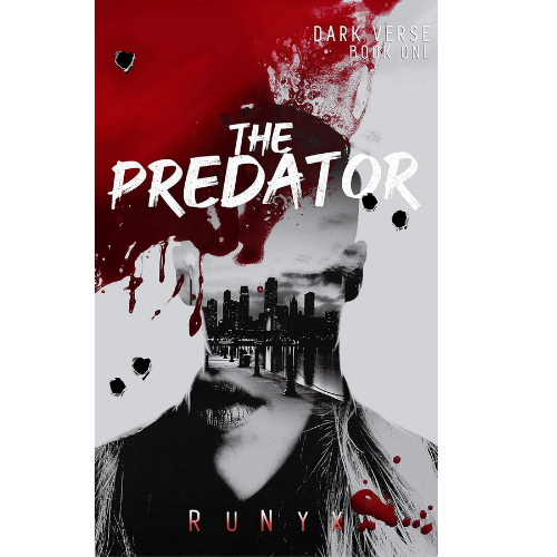 The Predator:by RuNyx (Author)