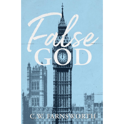 False God by C.W. Farnsworth (Author)