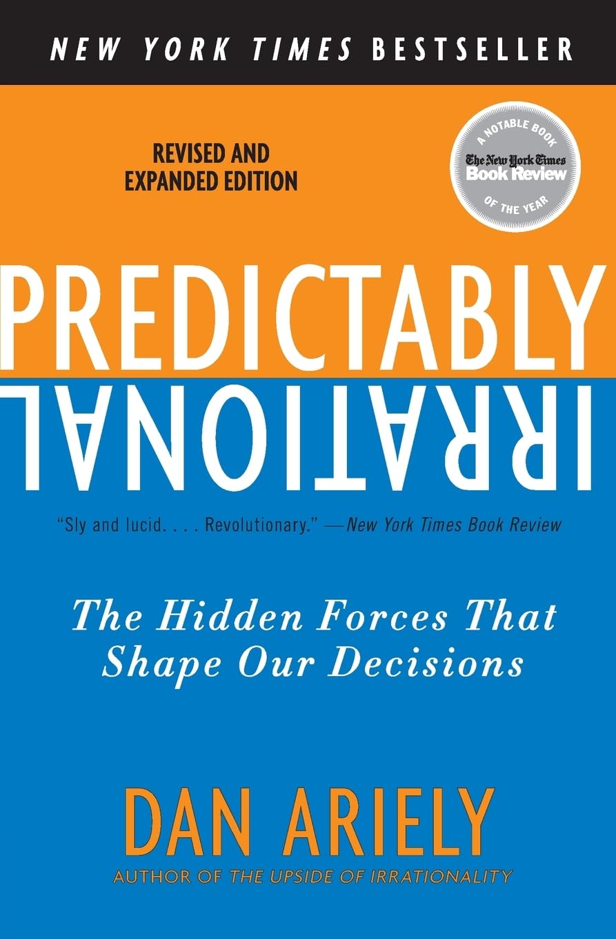 Predictably Irrational, Revised and Expanded Edition by Dan Ariely (Author)