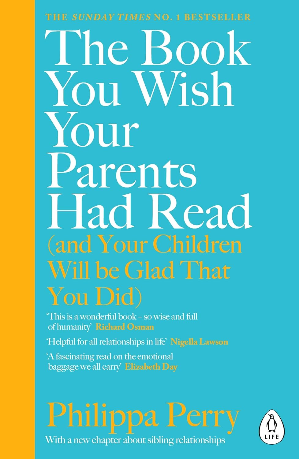 The Book You Wish Your Parents Had Read by Philippa Perry (Author)