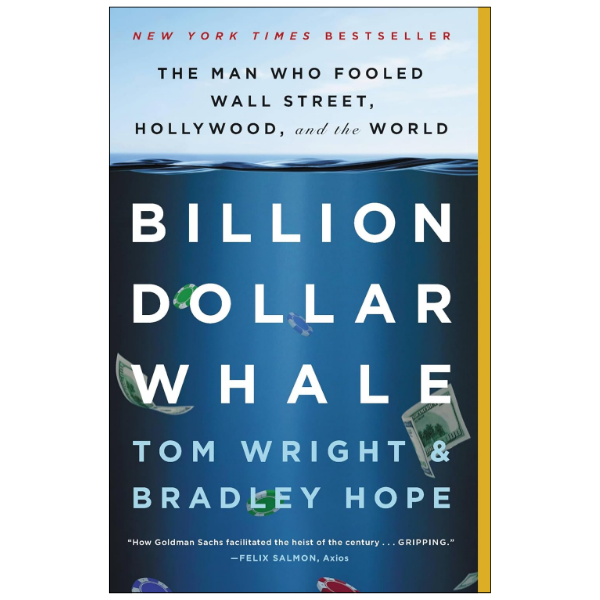 Billion Dollar Whale by Bradley Hope (Author)