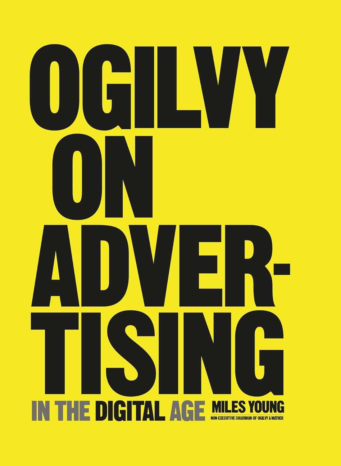 Ogilvy on Advertising in the Digital Age by M. Young (Author)